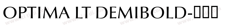 OPTIMA LT DEMIBOLD字体转换